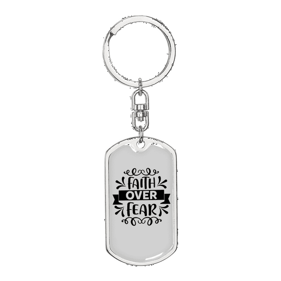 Faith Over Fear Stainless Steel or 18k Gold Premium Swivel Dog Tag Keychain