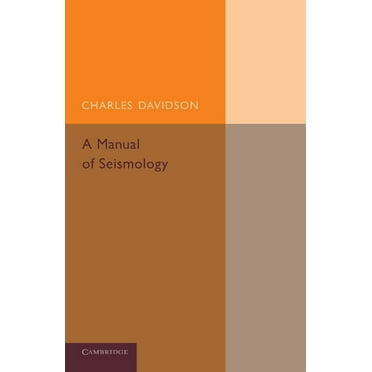 A Manual of Seismology, (Paperback)