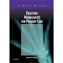 Pre-Owned Fracture Management for Primary Care: 2nd Edition (Paperback) 072169344X 9780721693446