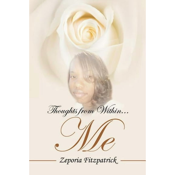 Thoughts from Within...Me (Paperback)