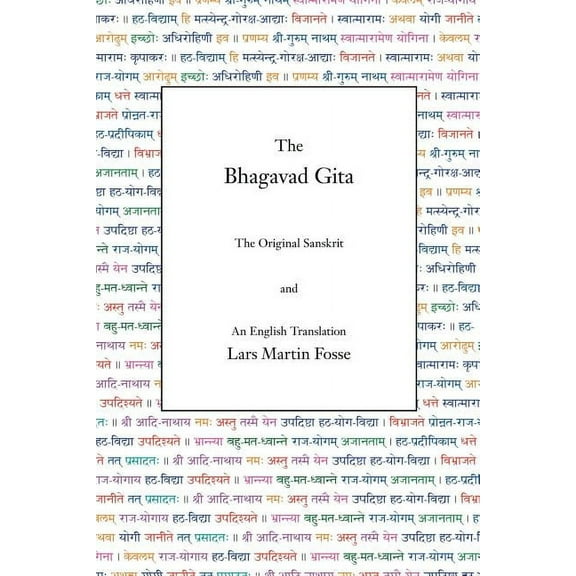 The Bhagavad Gita: The Original Sanskrit and An English Translation, (Paperback)