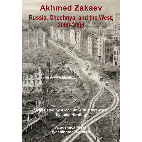 Russia, Chechnya, and the West,2000-2006: The Emboldening of Putin, (Hardcover)