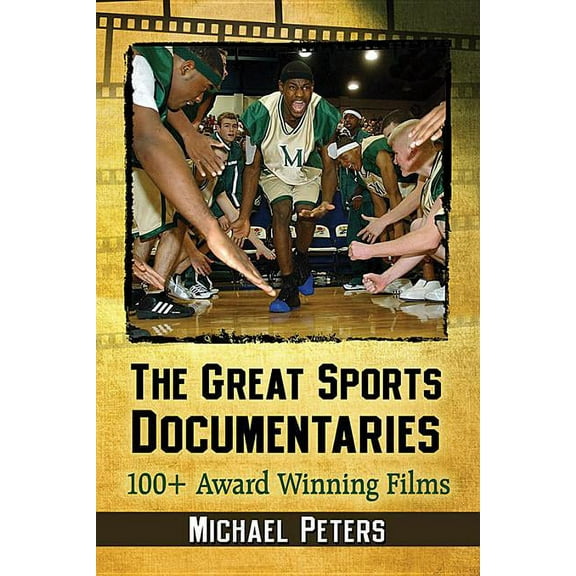 The Great Sports Documentaries: 100  Award Winning Films, (Paperback)