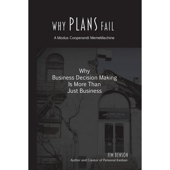 Mememachine: Why Plans Fail: Why Business Decision Making is More than Just Business (Paperback)