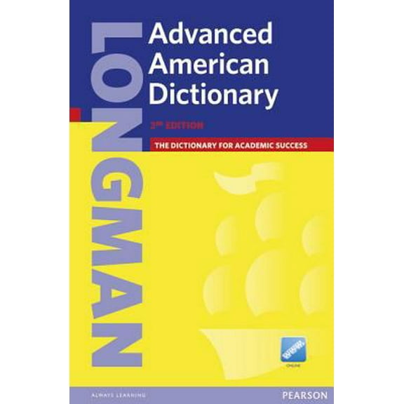 Pre-Owned Longman Advanced American Dictionary with PIN Access Code, Paperback (3rd Edition) (Paperback) 1447913132 9781447913139