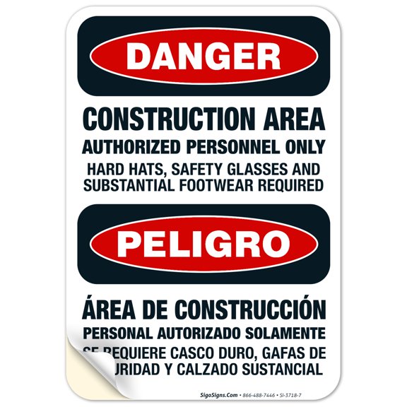 Construction Area Authorized Personnel Only Bilingual Sign, OSHA Danger Sign, (SI-3718) 10x7 Vinyl Sticker