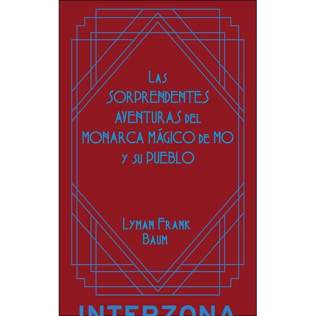 Las sorprendentes aventuras del monarca mágico de mo y su pueblo