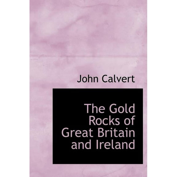 The Gold Rocks of Great Britain and Ireland (Hardcover)