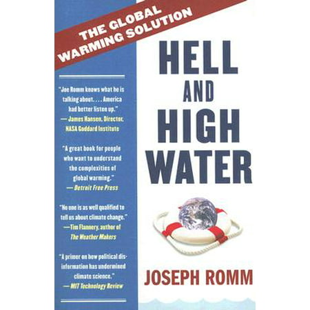 Hell and High Water : The Global Warming Solution (Best Solution For Global Warming)