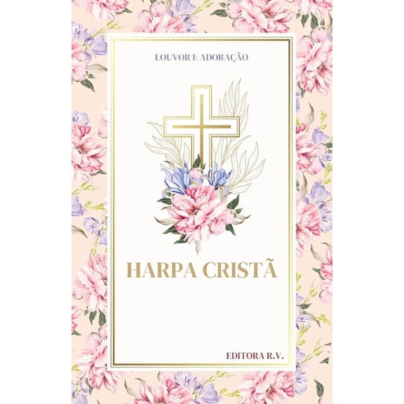 Harpa Cristã: Louvor E Adoração, (Paperback)