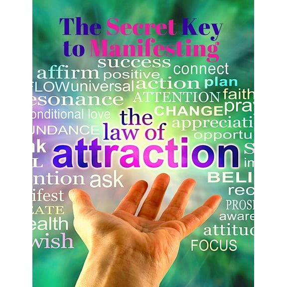 The Secret Key to Manifesting The Law of Attraction - The Alchemy of Abundance, (Paperback)