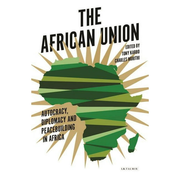 International Library of African Studies: The African Union (Hardcover)