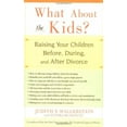 thumbnail image 1 of What About the Kids By Wallerstein, Judith S./ Blakeslee, Sandrea, 1 of 1
