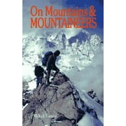 On Mountains & Mountaineers [Paperback - Used]