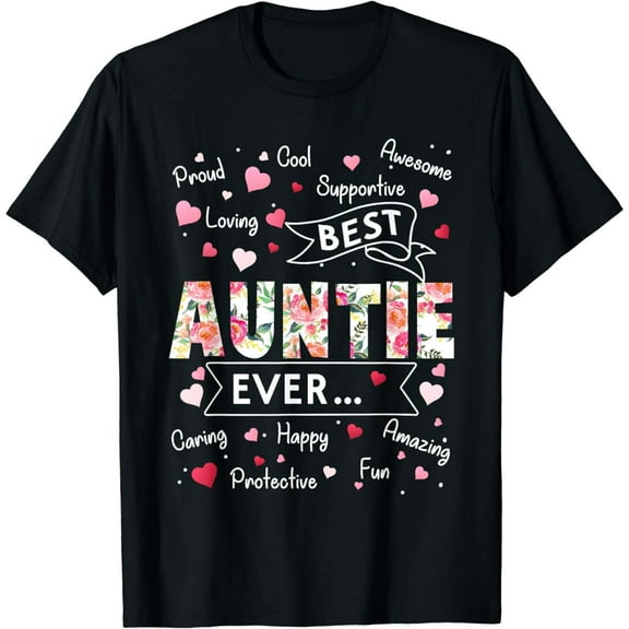 100% cotton tshirts men tee Best Auntie Ever T-Shirt Funny First Time Aunt Mothers Day T-Shirt