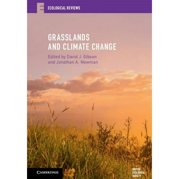 Ecological Reviews Grasslands and Climate Change, (Paperback)