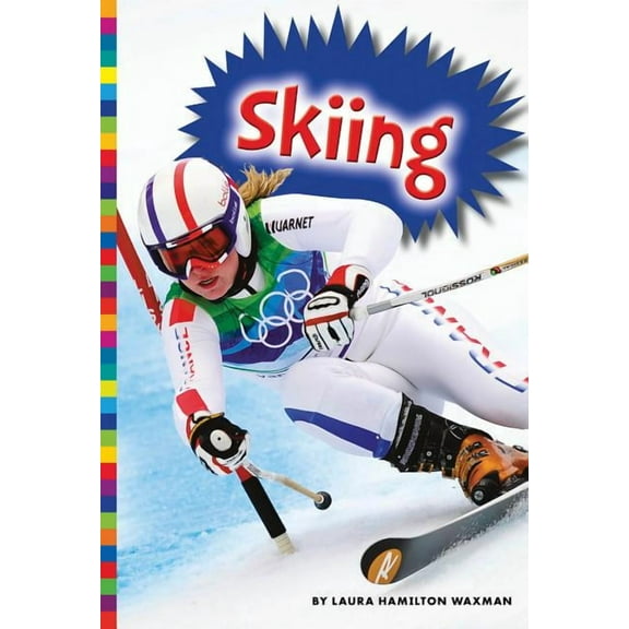 Winter Olympic Sports: Winter Olympic Sports: Skiing (Paperback)