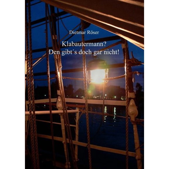 Klabautermann? Den gibt's doch gar nicht!, (Paperback)