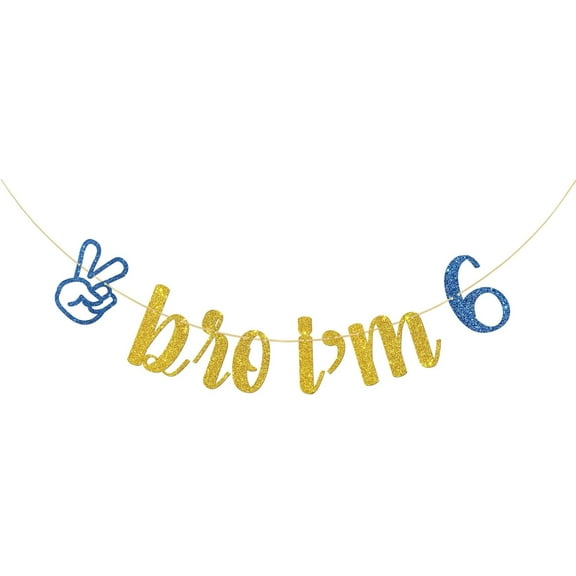 Bro I'm 6 Banner, Happy 6th Birthday Party Decorations Supplies for Boys, Double Digits 6th Years Old Birthday Cake Decor Party, Kids' Celebrations, Gold Glitter