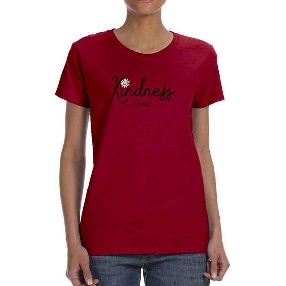 Kindness Is Magic Daisy T-Shirt Women -Image by Shutterstock, Female Medium