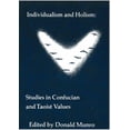 thumbnail image 2 of Pre-Owned Individualism and Holism: Studies in Confucian and Taoist Values Volume 52 (Paperback) 0892640588 9780892640584, 2 of 2