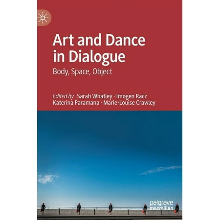 UPC: 9783030440848 | Art and Dance in Dialogue: Body  Space  Object (Hardcover)