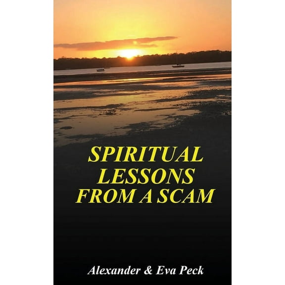 Spiritual Lessons from a Scam, (Paperback)