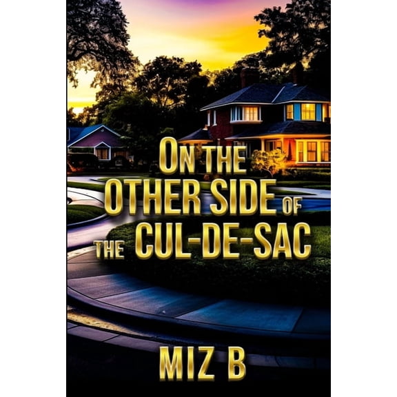 On the Other Side of the Cul-de-Sac, (Paperback)