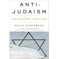 thumbnail image 1 of Pre-Owned Anti-Judaism: The Western Tradition (Paperback) 0393347915 9780393347913, 1 of 1