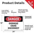 thumbnail image 2 of Overhead Crane Disconnect OSHA Danger Rigid Plastic Sign 24 Inch x 18 Inch - 5 Pack, 2 of 8