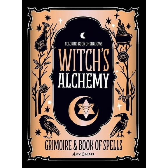 Coloring Book of Shadows: Witch's Alchemy, (Hardcover)