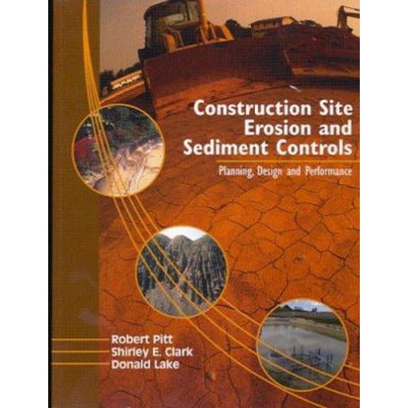 Pre-Owned Contruction Site Erosion And Sediment Controls (Hardcover) 193207838X 9781932078381