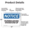 thumbnail image 2 of (2 Pack) Filtered Air Box Sticker End Up OSHA Notice Sign 14 Inch X 10 Inch Indoor / Outdoor Rust-Free Aluminum Metal Signs for Workplace, Workshop, and Construction Site, Made in the, 2 of 8