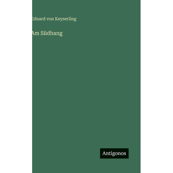 Am SÃ¼dhang, (Hardcover)