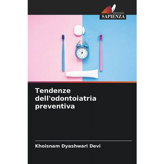 Tendenze dell'odontoiatria preventiva, (Paperback)