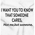thumbnail image 2 of Someone Cares Not Me Rude Funny Plus Size Long Sleeve Graphic Tee Shirt Brisco Brands 2X, 2 of 5