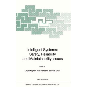 NATO Asi Subseries F: Intelligent Systems: Safety, Reliability and Maintainability Issues, Book 114, (Hardcover)