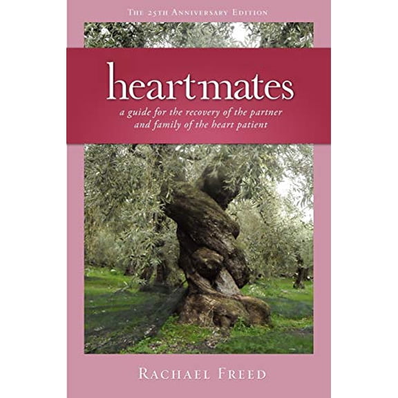 Pre-Owned Heartmates: A Guide for the Partner and Family of the Heart Patient (Paperback) 0981745024 9780981745022