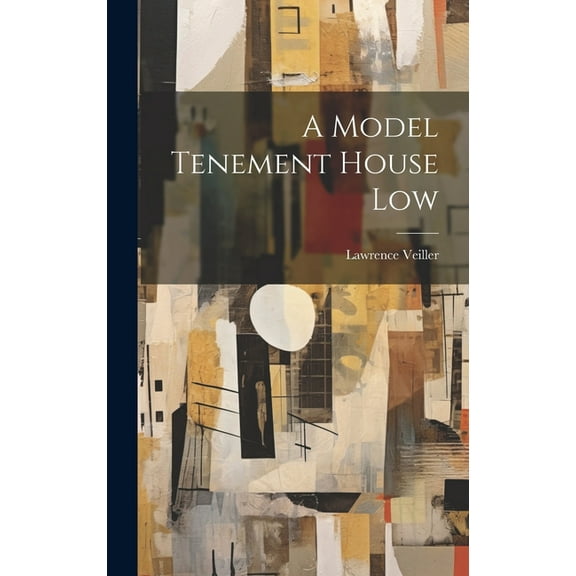 A Model Tenement House Low (Hardcover)