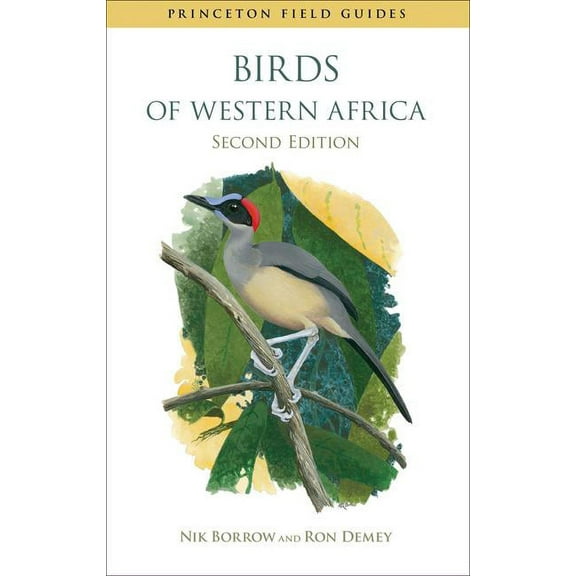 Princeton Field Guides Birds of Western Africa: Second Edition, Book 96, (Paperback)