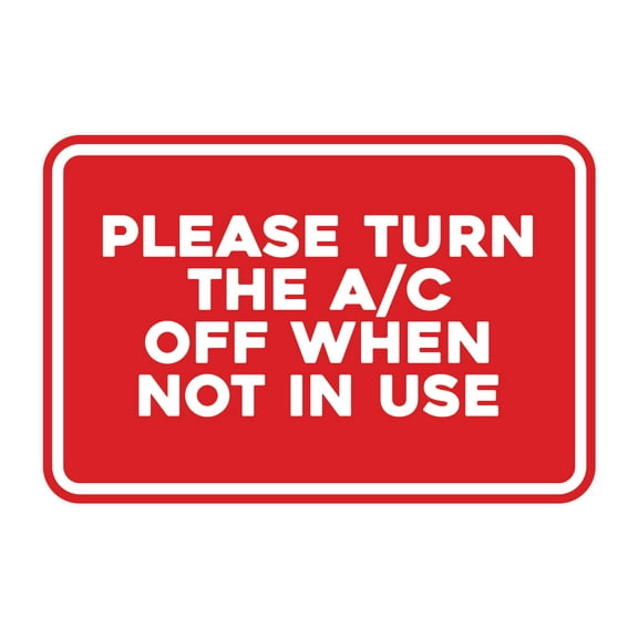 Signs ByLITA Classic Framed Please Turn the A/C Off When Not In Use Door or Wall Sign | Eco-Friendly Home Sign (Red) - Large