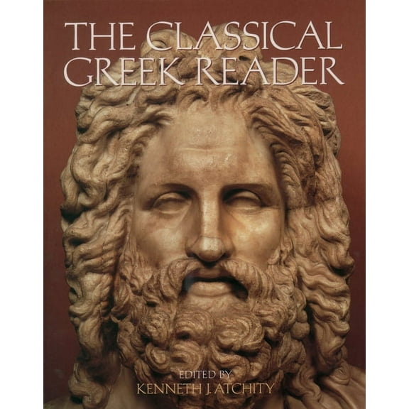 The Classical Greek Reader, (Paperback)