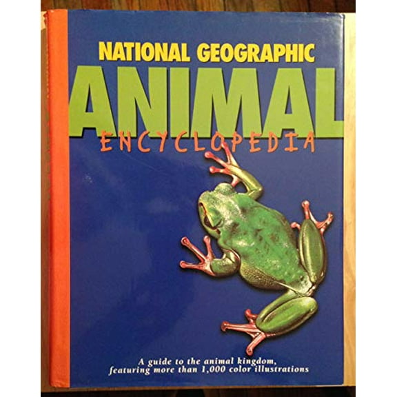 Pre-Owned National Geographic Animal Encyclopedia, 9780792271802, 0792271807, Hardcover,