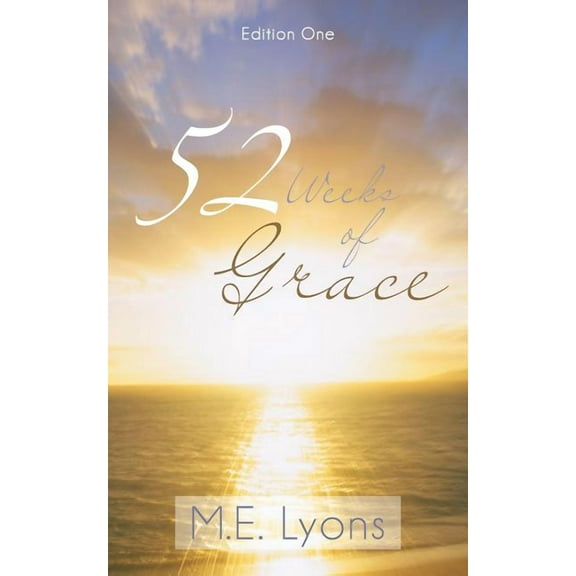 52 Weeks of Grace: Edition One