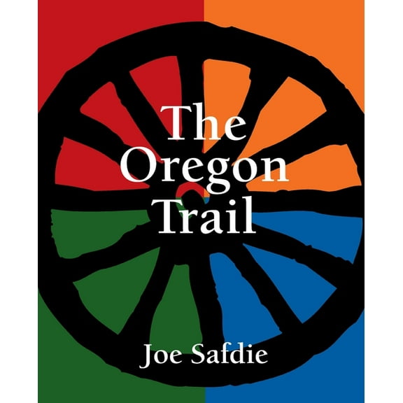The Oregon Trail, (Paperback)