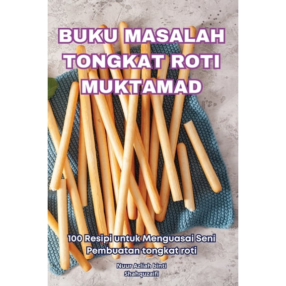 Buku Masalah Tongkat Roti Muktamad, (Paperback)