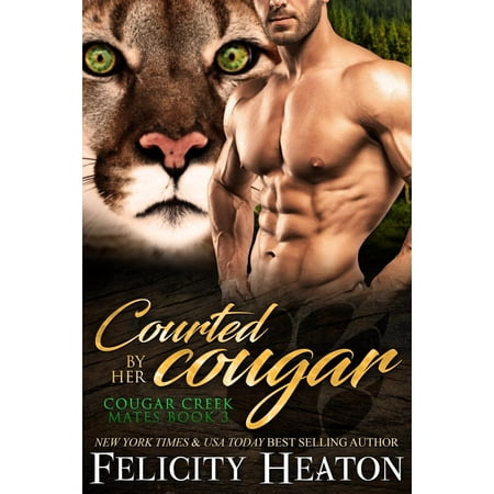 Courted by her Cougar: Cougar Creek Mates Shifter Romance Series