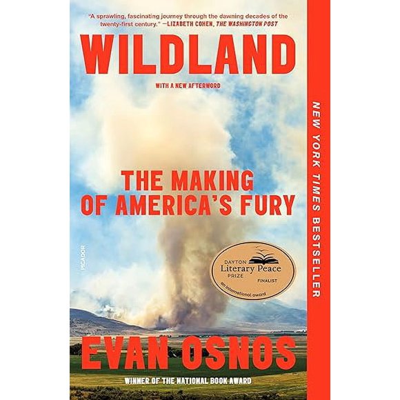 Wildland: The Making of America's Fury