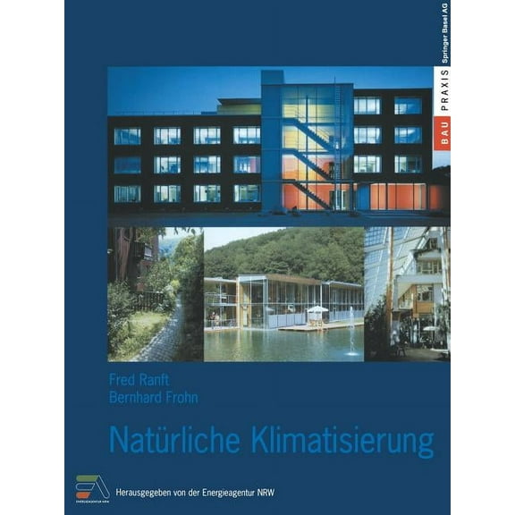 Baupraxis Natürliche Klimatisierung, (Paperback)