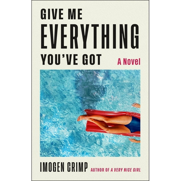 Give Me Everything You've Got, (Hardcover)